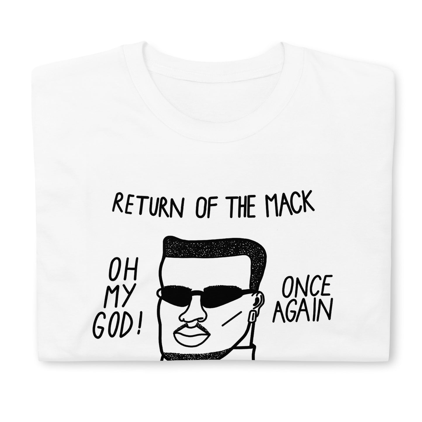 RETURN OF THE MACK TEE