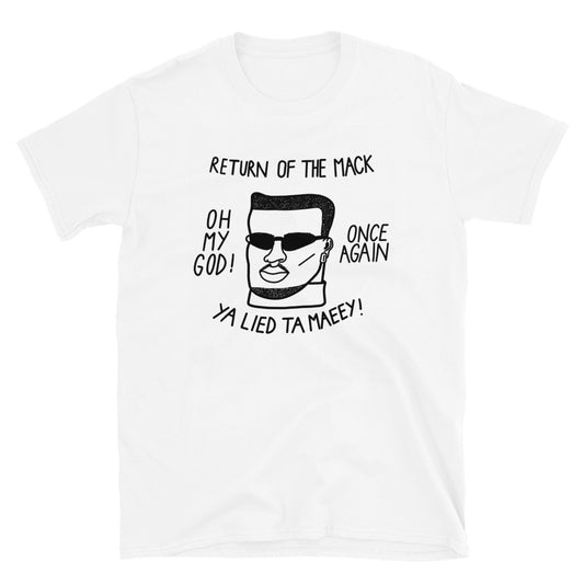 RETURN OF THE MACK TEE